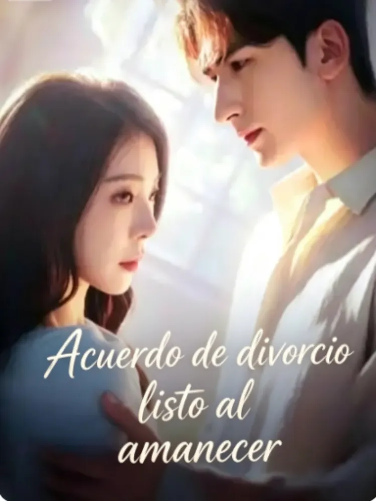 Acuerdo de divorcio listo al amanecer封面图